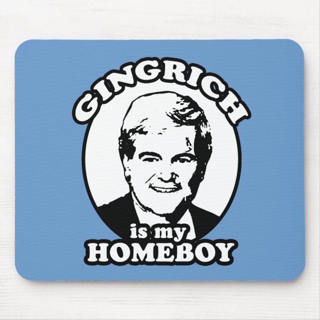 Alfombrilla De Ratón Newt Gingrich es mi homeboy (Frente)