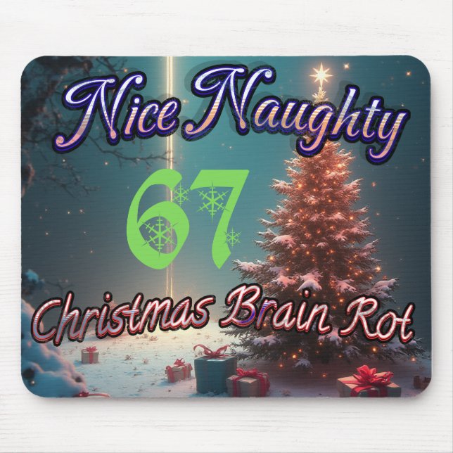 Alfombrilla De Ratón Nice Naughty 67 Christmas Brain Rot (Frente)