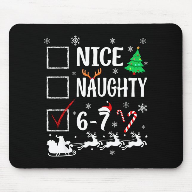 Alfombrilla De Ratón Nice Naughty 67 Funny Christmas Brainrot Six Seven (Frente)