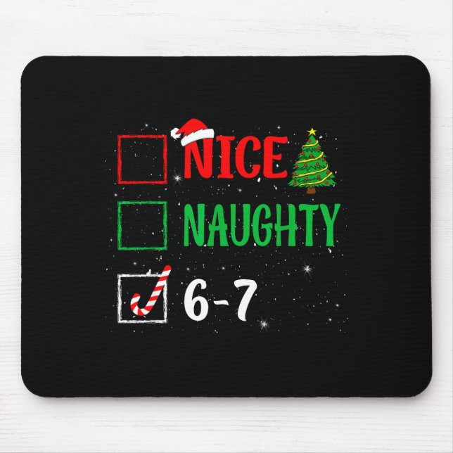 Alfombrilla De Ratón Nice Naughty 67 Funny Christmas Brainrot Six Seven (Frente)