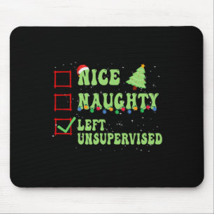 Alfombrilla De Ratón Nice Naughty Dejó Navidades Sin Supervisión Lista 