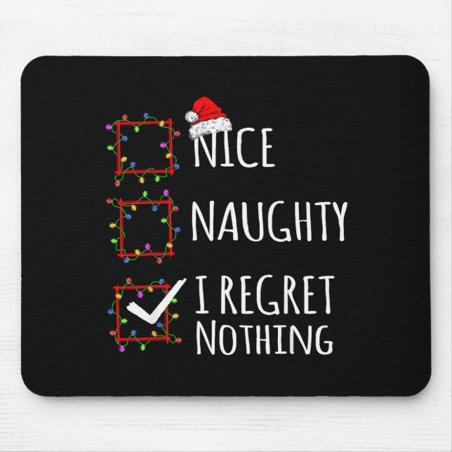 Alfombrilla De Ratón Nice Naughty I Regret Nothing Christmas List Funny (Frente)