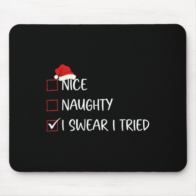 Alfombrilla De Ratón Nice Naughty I Swear I Tried Christmas List Family (Frente)