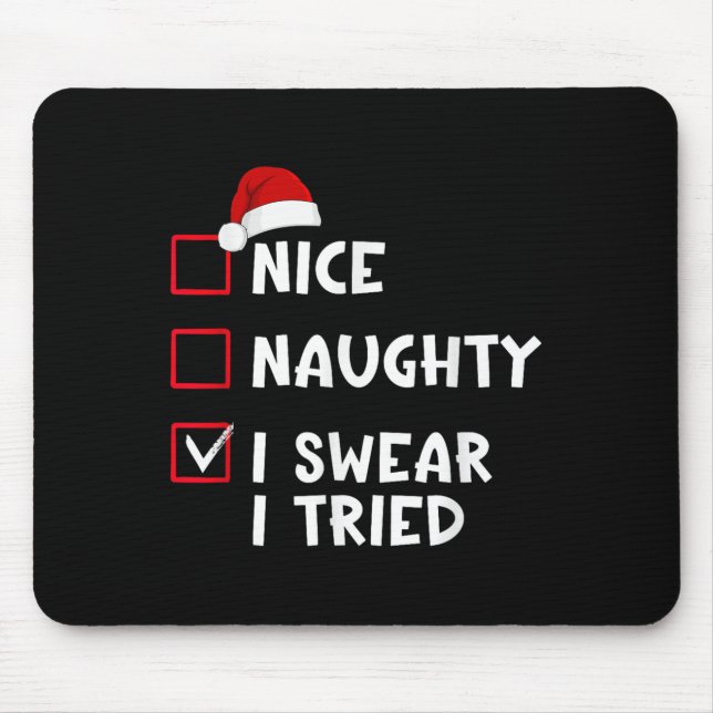 Alfombrilla De Ratón Nice Naughty I Swear I Tried List Christmas Santa  (Frente)