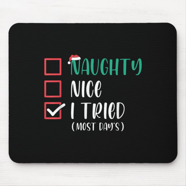 Alfombrilla De Ratón Nice Naughty I Tried Christmas List Santa Claus Fu (Frente)