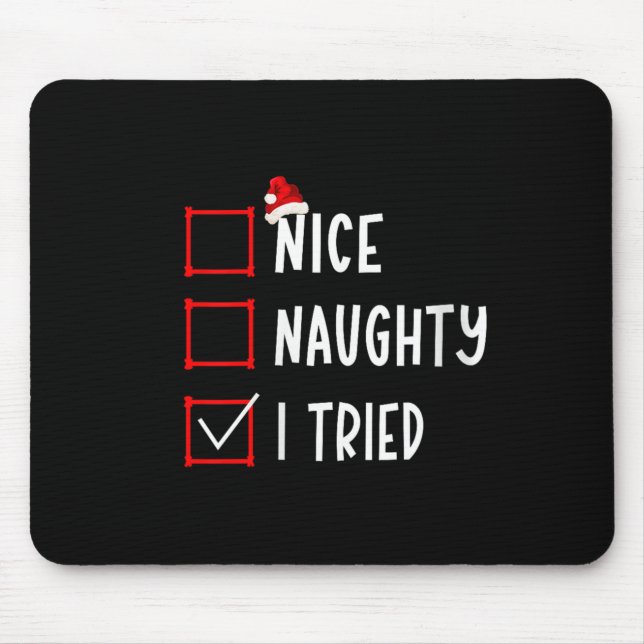 Alfombrilla De Ratón Nice Naughty I Tried Funny Christmas List Xmas San (Frente)