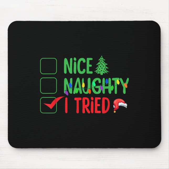 Alfombrilla De Ratón Nice Naughty I Tried Funny Christmas Xmas  (Frente)