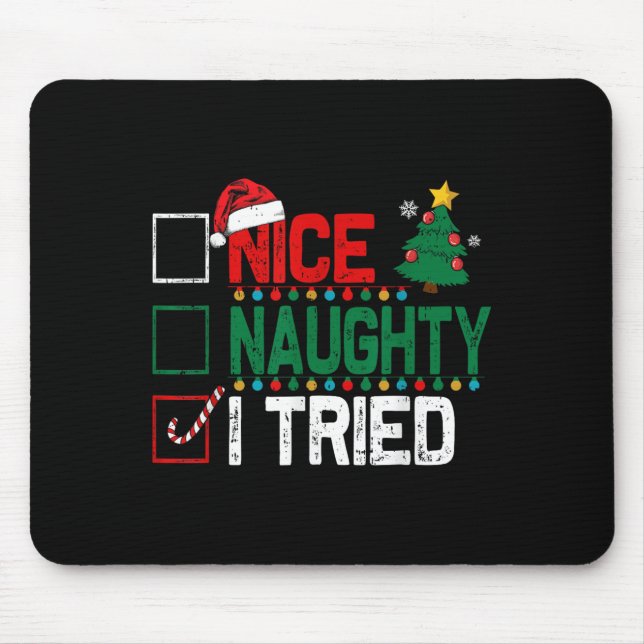 Alfombrilla De Ratón Nice Naughty I Tried Santa's Naughty List Funny Ch (Frente)