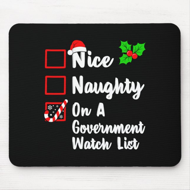 Alfombrilla De Ratón Nice Naughty On A Government Watch List Christmas  (Frente)