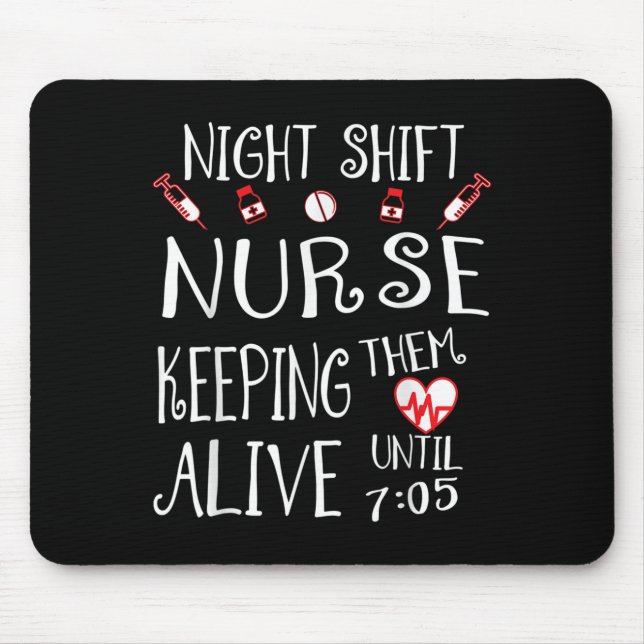 Alfombrilla De Ratón Night Shift Nurse Funny Nursing Hostal Funny Rn Qu (Frente)