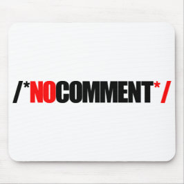 Alfombrilla De Ratón Ningún cojín de ratón del comentario