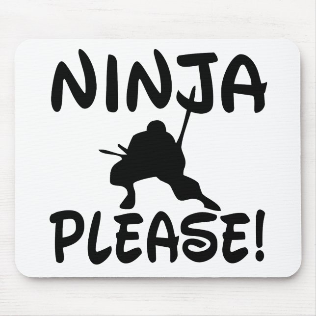 Alfombrilla De Ratón ¡Ninja, por favor! (Frente)