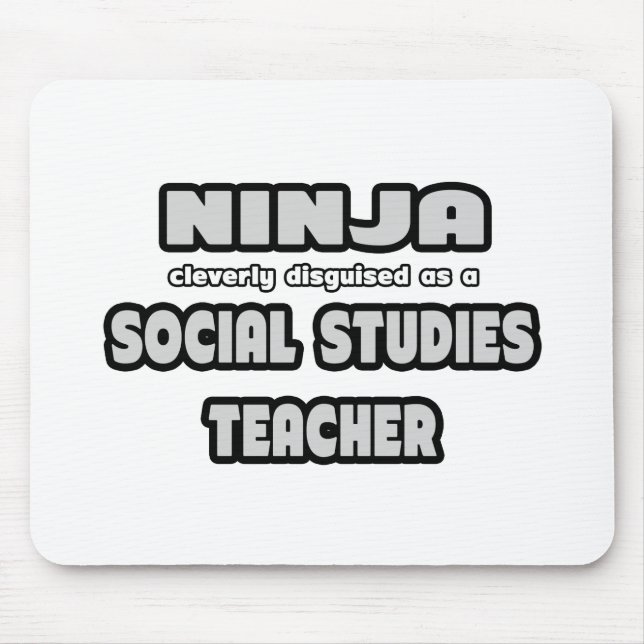 Alfombrilla De Ratón Ninja... Profesor de Estudios Sociales (Frente)