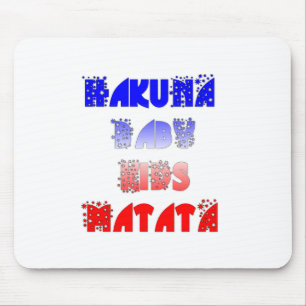 Alfombrilla De Ratón Niños franceses Hakuna Matata.png