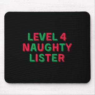 Alfombrilla De Ratón Nivel 4 Naughty Lister - Nivel Cuatro Naughty List