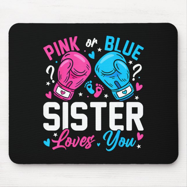 Alfombrilla De Ratón Nk Or Blue Sister Loves You Boxing Gender Reveal  (Frente)