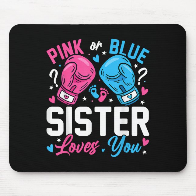 Alfombrilla De Ratón Nk Or Blue Sister Loves You Boxing Gender Reveal  (Frente)