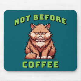 Alfombrilla De Ratón No Antes del Café