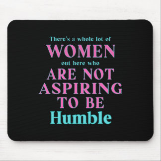 Alfombrilla De Ratón No aspira a ser humilde feminista Kamala Harris M