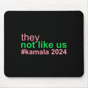 Alfombrilla De Ratón No Como Nosotros Kamala 2024 Votar Harris Por El P