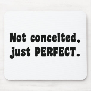 Alfombrilla De Ratón No engañado, sólo perfecto