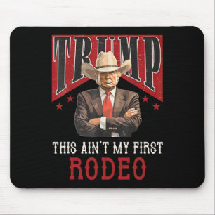 Alfombrilla De Ratón No es la primera camiseta de rodeo de Western Cowb