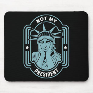 Alfombrilla De Ratón No es mi presidente quien destituya a Trump