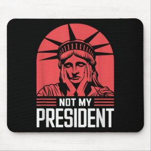 Alfombrilla De Ratón No es mi presidente quien destituya a Trump