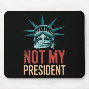 Alfombrilla De Ratón No es mi presidente quien destituya a Trump