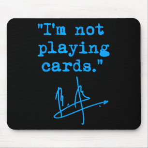 Alfombrilla De Ratón No Estoy Jugando Cartas - Zelenskyy 1