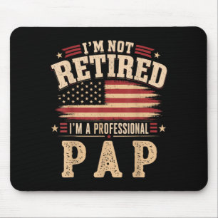 Alfombrilla De Ratón No estoy retirado soy un profesional Papá Día del