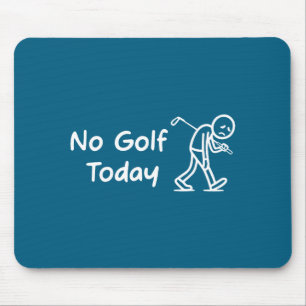 Alfombrilla De Ratón No Golf Hoy Divertido Triste Gráfico Stickman Golf