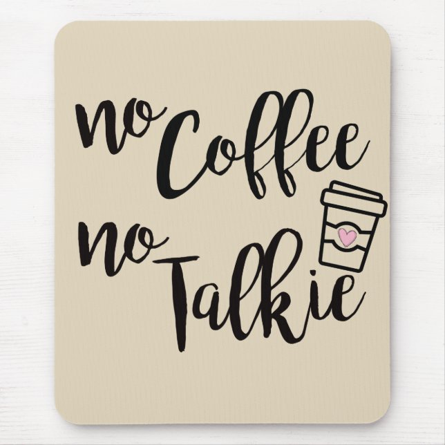 Alfombrilla De Ratón No hay café sin hablar (Frente)