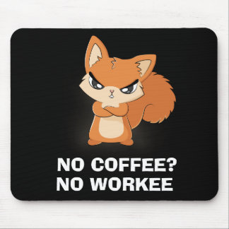 Alfombrilla De Ratón ¿No hay café? Sin trabajador