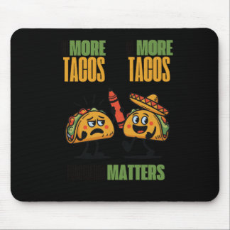 Alfombrilla De Ratón No Hay Más Puntuación De Tacos Como Un Regalo Grac
