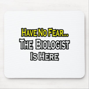 Alfombrilla De Ratón No hay miedo... biólogo