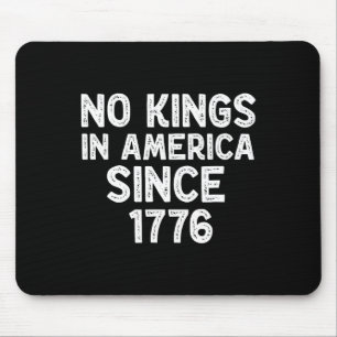 Alfombrilla De Ratón No hay reyes en Estados Unidos desde el patriotism