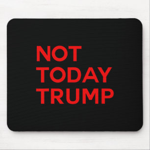 Alfombrilla De Ratón No Hoy Trump Pro Democracia No Hay Reyes En Améric