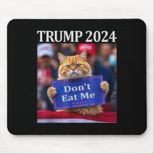 Alfombrilla De Ratón No me comas gatos para Trump 2024
