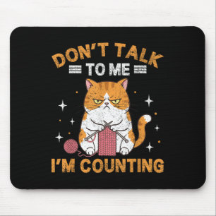 Alfombrilla De Ratón No me hables, estoy contando curiosos.