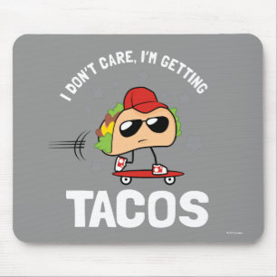 Alfombrilla De Ratón No me importa, estoy recibiendo tacos