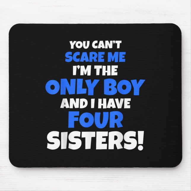 Alfombrilla De Ratón No me puedes decir que tengo cuatro hermanas Herma (Frente)