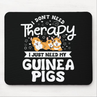 Alfombrilla De Ratón No necesito terapia Guinea Cerdo Cavy Roddent