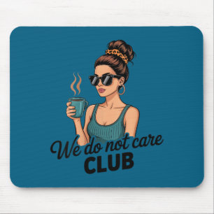Alfombrilla De Ratón No Nos Importan Las Mujeres Café