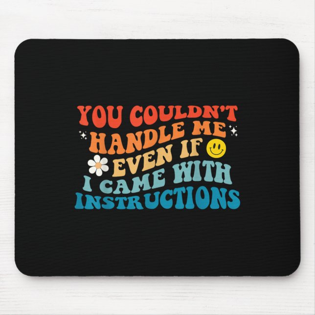 Alfombrilla De Ratón No Podías Manejarme Aunque viniera con Instruc (Frente)
