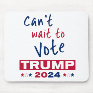 Alfombrilla De Ratón No puedo esperar para votar TRUMP 2024