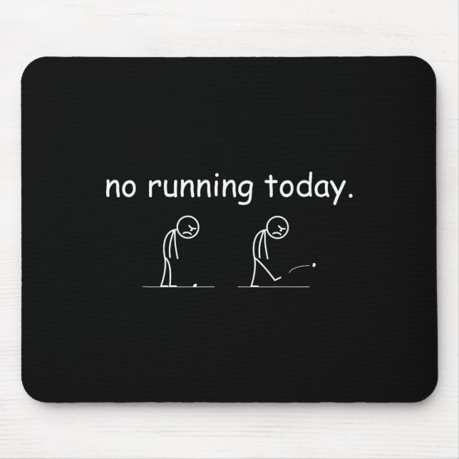 Alfombrilla De Ratón No Running Today Funny Marathon Runner Athlete Men (Frente)