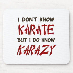 Alfombrilla De Ratón No Sé Karate Pero Sí Camiseta Loca 