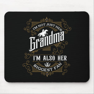 Alfombrilla De Ratón No Solo Soy Su Abuela, También Soy Su Mayor Fan Ho