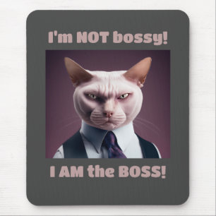 Alfombrilla De Ratón No soy Bossy, soy el jefe - Gracioso gato jefe